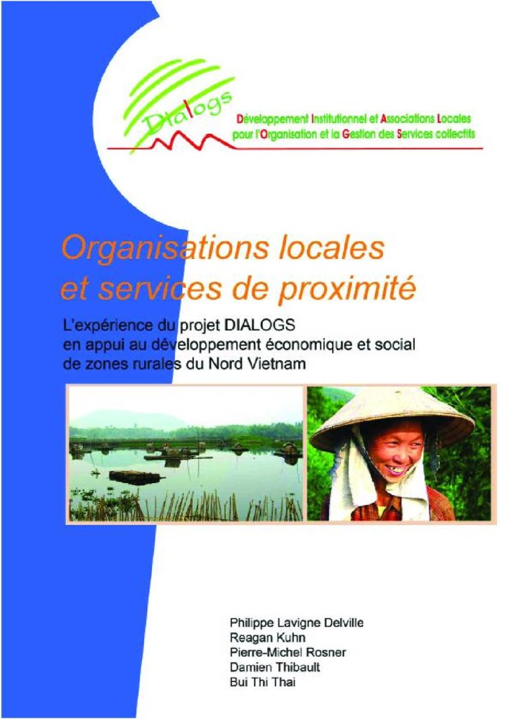 Organisations locales et services de proximité : l’expérience du projet Dialogs en appui au développement économique et social de zones rurales du Nord Vietnam