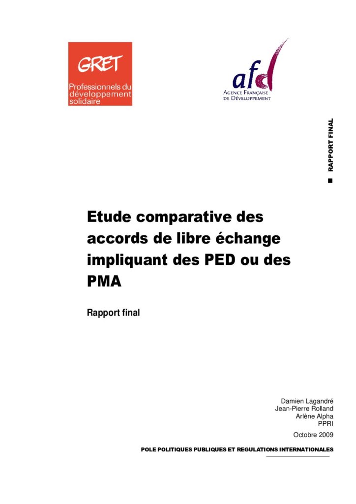 Etude comparative des accords de libre échange impliquant les PED ou des PMA : rapport final