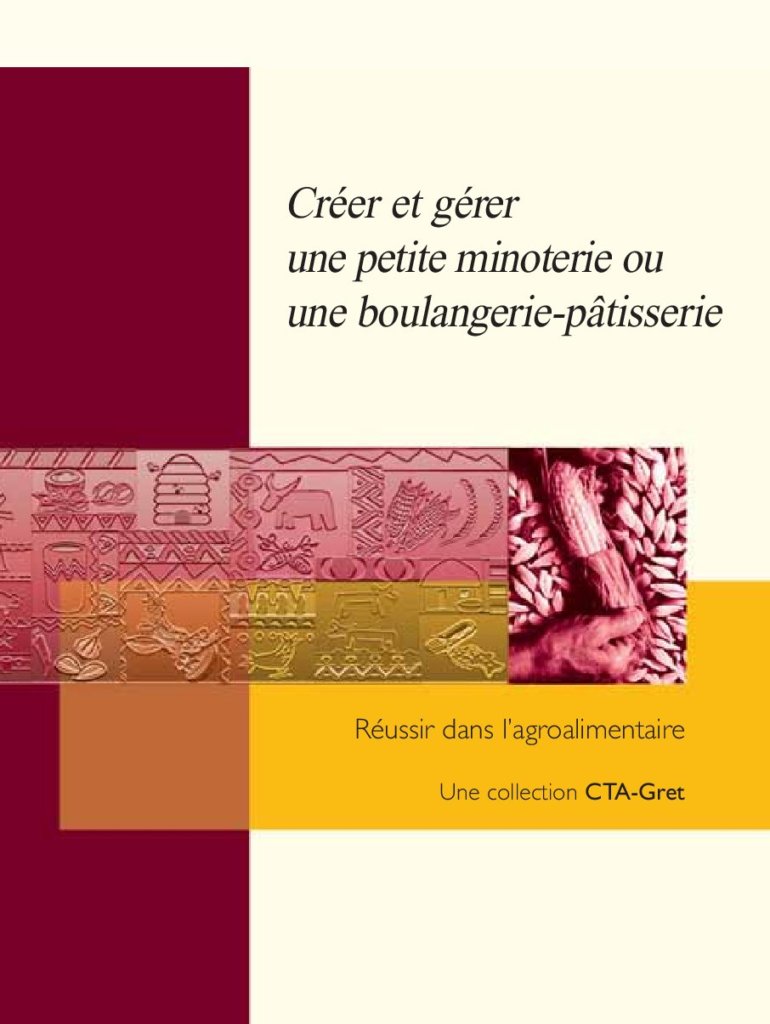 Créer et gérer une petite minoterie ou une boulangerie-pâtisserie