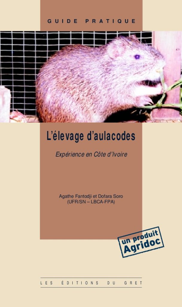 L’élevage d’aulacodes