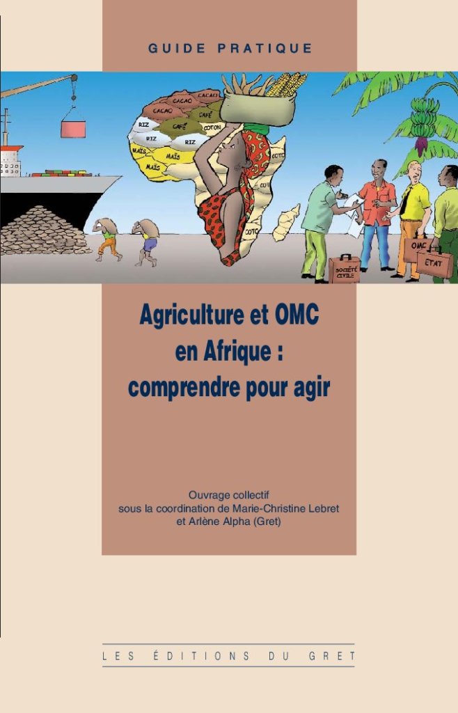Agriculture et OMC en Afrique : comprendre pour agir