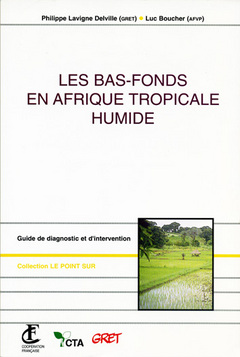 Les bas-fonds en Afrique tropicale humide