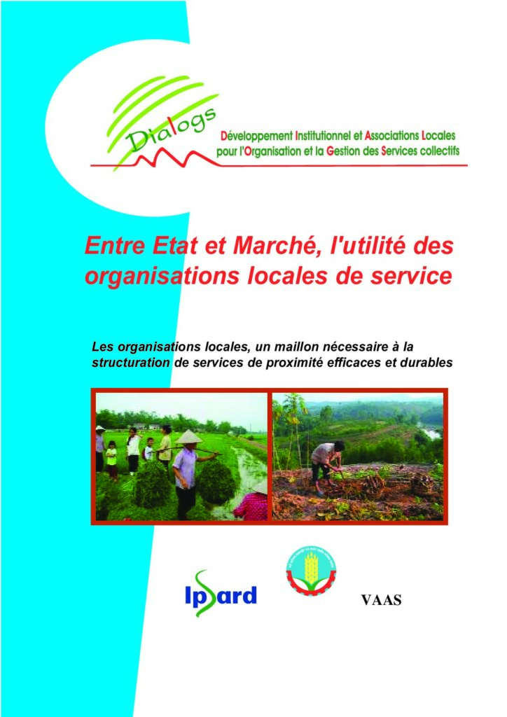 Entre Etat et marché, l’utilité des organisations locales de service : les organisations locales, un maillon nécessaire à la structuration de services de proximité efficaces et durables