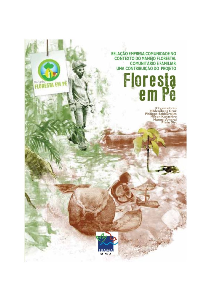 Relação empresa|comunidade no contexto do manejo florestal comunitário e familiar