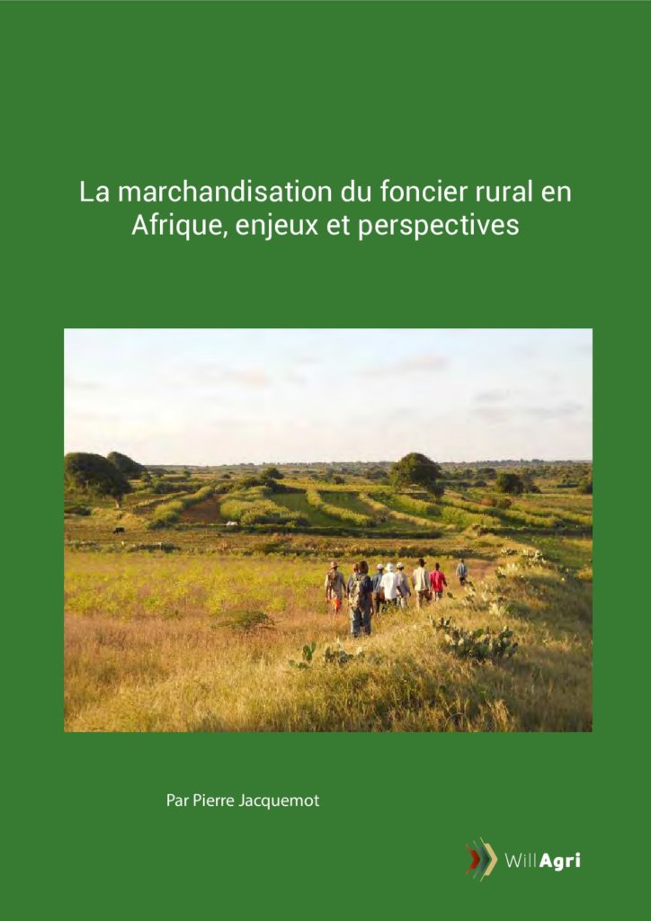 La marchandisation du foncier rural en Afrique, enjeux et perspectives