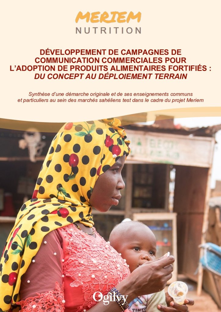 Développement de campagnes de communication commerciales pour l’adoption de produits alimentaires fortifiés : du concept au déploiement terrain